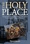 Holy Place: Decoding the Mystery of Rennes-le-Chateau