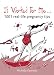 Book It Worked For Me: 1001 Real-Life Pregnancy Tips