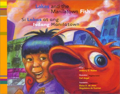 Lakas and the Manilatown Fish/Si Lakas at ang Isdang Manilatown
