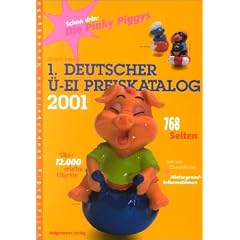 Erster Deutscher �-Ei Preiskatalog 2001. �ber 12.000 erfa�te Objekte