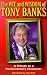 The Wit and Wisdom of Tony Banks: A Tribute to a Parliamentary Character