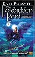 The Forbidden Land: Book four of the Witches of Eileanan