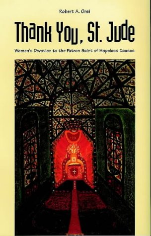 The Madonna of 115th Street: Faith and Community in Italian Harlem (Yale Nota Bene)