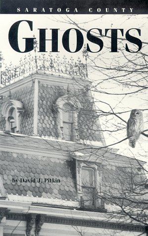 Saratoga County Ghosts
