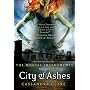 City of Ashes (Mortal Instruments) by Cassandra Clare