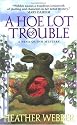 A Hoe Lot of Trouble: A Nina Quinn Mystery (Nina Quinn Mysteries)