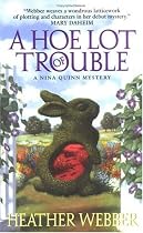 A Hoe Lot of Trouble: A Nina Quinn Mystery (Nina Quinn Mysteries)