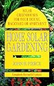 Home Solar Gardening: Solar Greenhouses For Your House, Backyard or Apartment