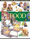 Food. (Discovering World Cultures)