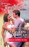 It Should Happen To You (Harlequin Temptation)
