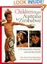 Children from Australia to Zimbabwe: A Photographic Journey Around the World