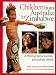 Books : Children from Australia to Zimbabwe: A Photographic Journey Around the World