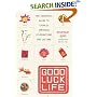 Good Luck Life : The Essential Guide to Chinese American Celebrations and Culture
