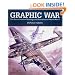 Graphic War: The Secret Aviation Drawings and Illustrations of World War II