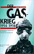 Der Gaskrieg 1914/1918