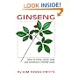 Ginseng: How to Find, Grow, and Use America's Forest Gold