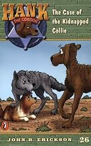 The Case of the Kidnapped Collie #26 (Hank the Cowdog)
