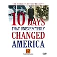 10 Days That Unexpectedly Changed America (History Channel) by 
