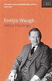 Evelyn Waugh: A Biography (Vintage Lives)