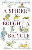 A Spider bought a bicycle and other poems for young children