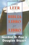 How to Read the Bible Book by Book: A Guided Tour