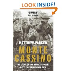 Monte Cassino: The Story of the Hardest-fought Battle of World War Two