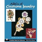 Abcs of Costume Jewelry: Advice for Buying and Collecting (Schiffer Book for Collectors) by Dave Salsbury and Lee Salsbury