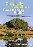 Culturally adaptive counseling skills : demonstrations of evidence-based practices