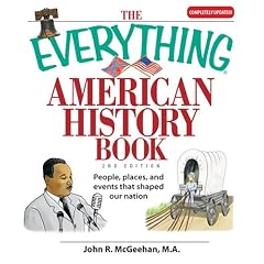 The Everything dweller History Book: People, Places, and Events That Shaped Our Nation (Everything: Travel and History)