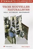 Trois Nouvelles naturalistes