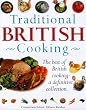 Traditional British Cooking: The Definitive Cook's Collection - Over 200 Step-by-step Classic British Recipes