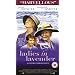 Ladies in Lavender [VHS]