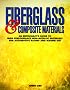 Fiberglass & Composite Materials