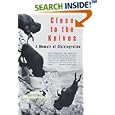 Close to the Knives: A Memoir of Disintegration