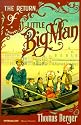 The Return of Little Big Man: A Novel