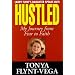 Hustled: My Journey From Fear to Faith