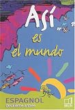 Revue Belin  / Espagnol deuxième année Asi es el mundo