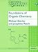 Foundations of Organic Chemistry (Oxford Chemistry Primers)