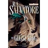 The Ghost King: Transitions, Book IIIby R.A. Salvatore