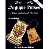 Antique Purses: A History, Identification and Value Guide by Richard Holiner