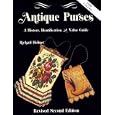 Antique Purses: A History, Identification and Value Guide by Richard Holiner