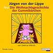 Die Weihnachtsgeschichte der Gummib�rchen