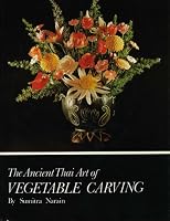 The Ancient Thai Art of Vegetable Carving