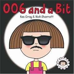 006 and a Bit (Daisy Books)