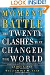 Moment of Battle: The Twenty Clashes...