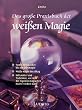 Das gro�e Praxisbuch der wei�en Magie