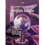 Das gro�e Praxisbuch der wei�en Magie von Ansha