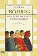 Wir sind das Salz von Florenz: Historischer Roman