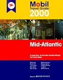 Mobil Travel Guide 2000 Mid-Atlantic: Delaware, District of Columbia, Maryland. New Jersey, North, Pennsylvania, South Carolina, Virginia, West Virginia (Mobil Travel Guide : Mid Atlantic 2000)