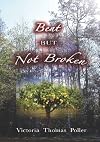 Bent But Not Broken